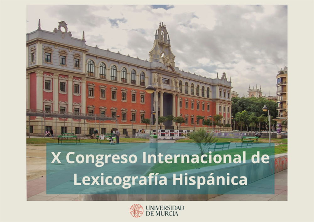 X Congreso Internacional de Lexicografía Hispánica